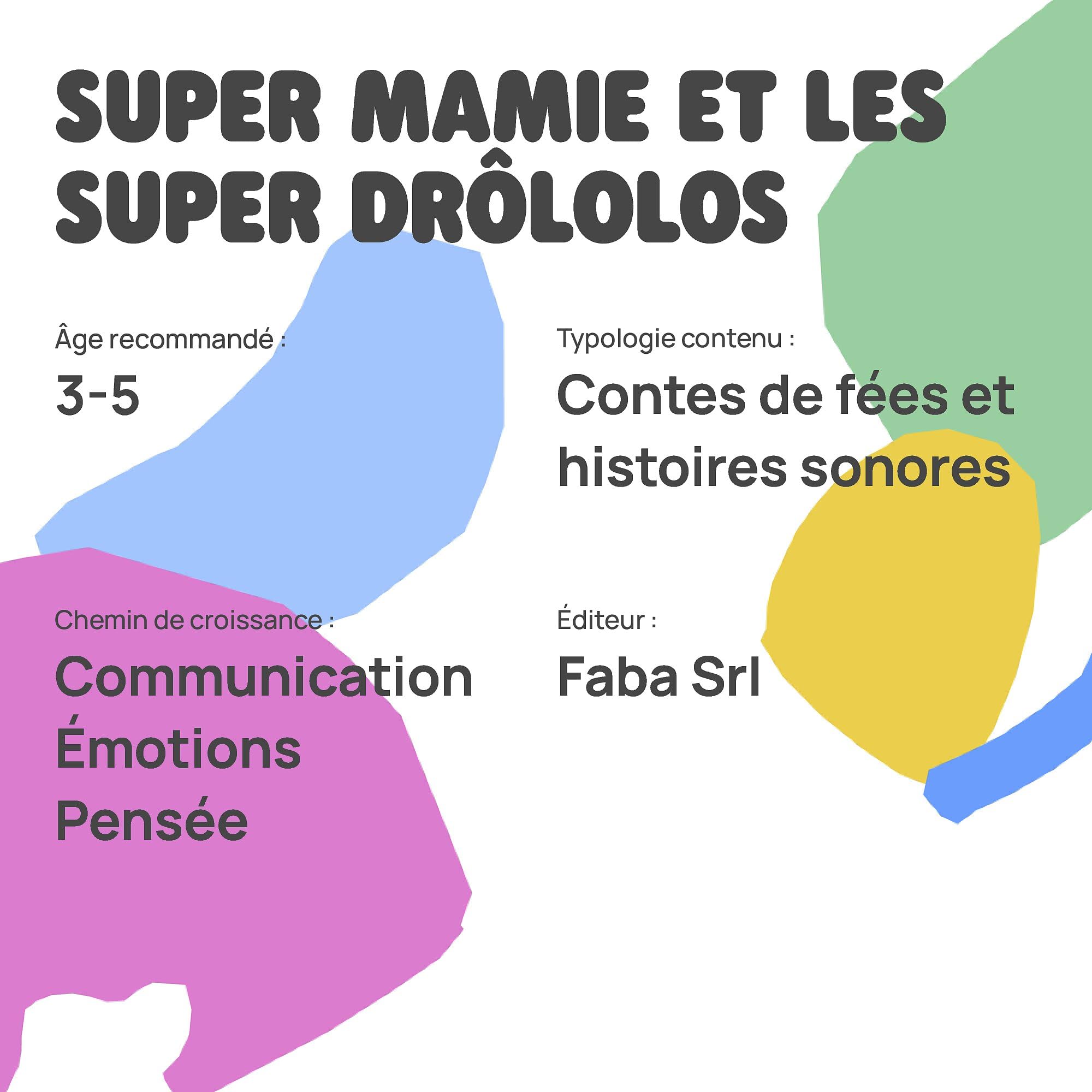 faba-personnage-sonore-super-mamie-et-les-super-dr-lolos image 6